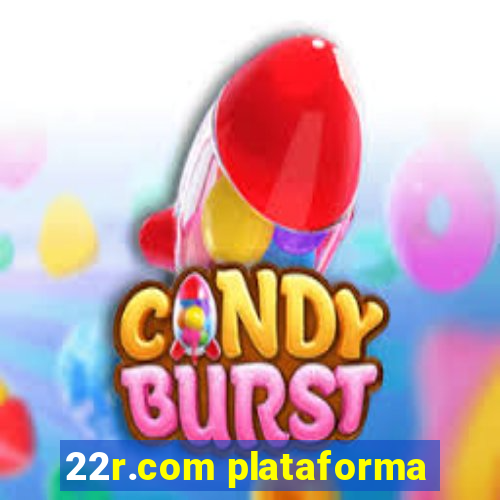 22r.com plataforma